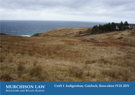 MURCHISON LAW SOLICITORS and ESTATE AGENTS Croft 1 Aultgrishan