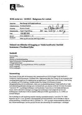 24/2012 Bakgrunn for Vedtak Søknad Om Tillatelse Til Bygging Av Veiski