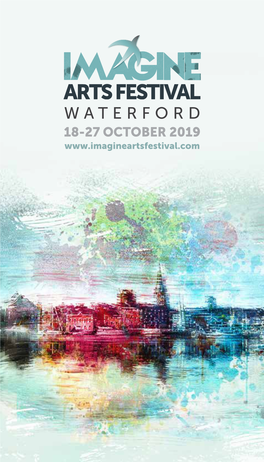 Waterford 18-27 October 2019 2 Welcome!