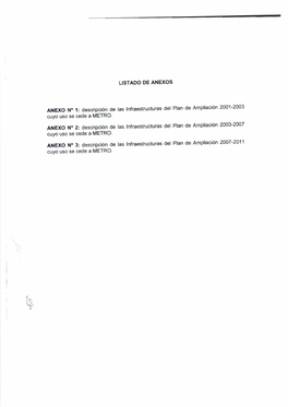 ANEXO N° 3: Descripción De Las Infraestructuras Del Plan De Ampliación 2007-2011 Cuyo Uso Se Cede a METRO