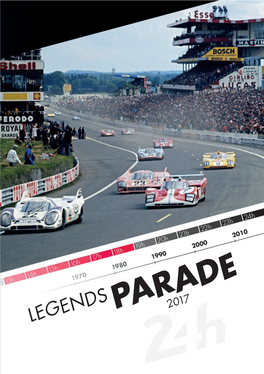 PARADE2017 LEGENDS Feeling of Le Mans to Go Along with the Usual Thrill of F1