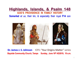 Highlands, Islands, & Psalm