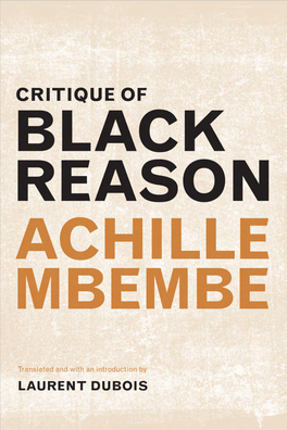 Achille Mbembe's Critique of Black Reason