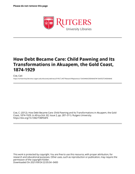 How Debt Became Care: Child Pawning and Its Transformations in Akuapem, the Gold Coast, 1874-1929