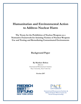 Humanitarian and Environmental Action to Address Nuclear Harm