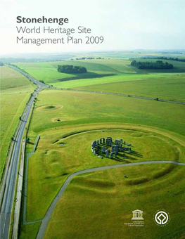 Stonehenge World Heritage Site Management Plan 2009 the Vision for Stonehenge
