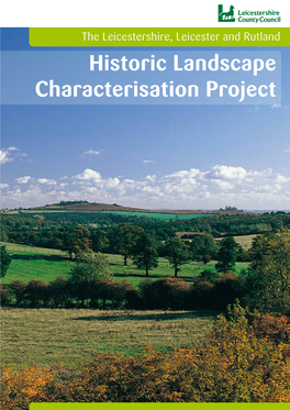 Leicestershire, Leicester and Rutland Historic Landscape Characterisation