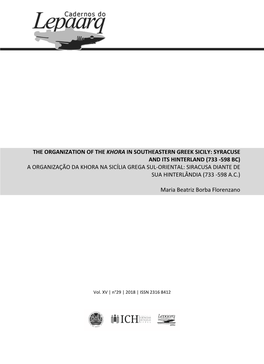 The Organization of the Khora in Southeastern Greek Sicily: Syracuse and Its Hinterland (733 -598 Bc) a Organização Da Khora N