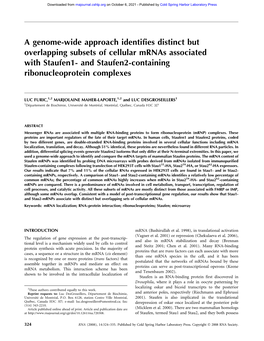 A Genome-Wide Approach Identifies Distinct but Overlapping Subsets of Cellular Mrnas Associated with Staufen1- and Staufen2-Containing Ribonucleoprotein Complexes