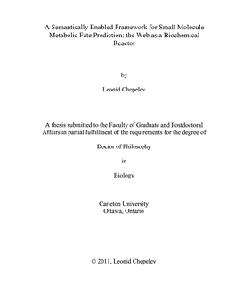 A Semantically Enabled Framework for Small Molecule Metabolic Fate Prediction: the Web As a Biochemical Reactor