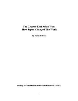 The Greater East Asian War: How Japan Changed the World