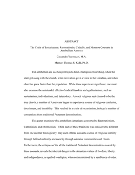 ABSTRACT the Crisis of Sectarianism: Restorationist, Catholic, and Mormon Converts in Antebellum America Cassandra Yacovazzi, M