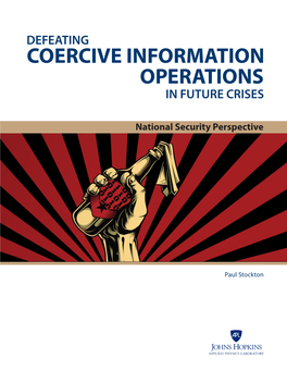 Defeating Coercive Information Operations in Future Crises