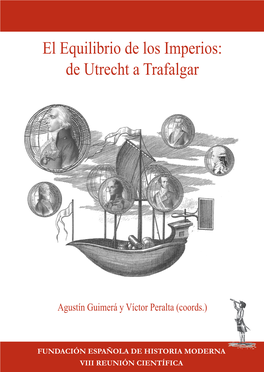 El Equilibrio De Los Imperios: De Utrecht a Trafalgar