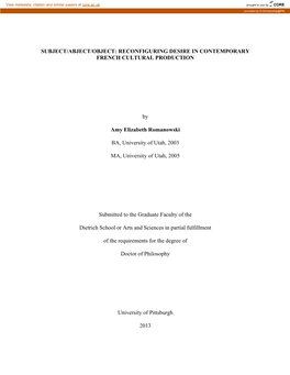SUBJECT/ABJECT/OBJECT: RECONFIGURING DESIRE in CONTEMPORARY FRENCH CULTURAL PRODUCTION by Amy Elizabeth Romanowski BA, Universit