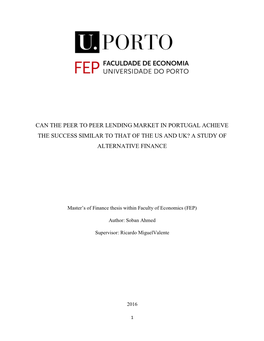 Can the Peer to Peer Lending Market in Portugal Achieve the Success Similar to That of the Us and Uk? a Study of Alternative Finance