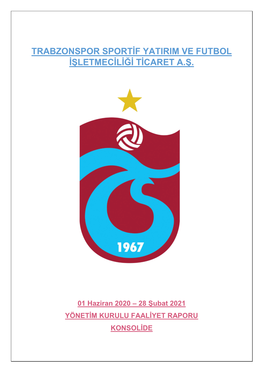 Trabzonspor Sportif Yatirim Ve Futbol Işletmeciliği Ticaret A.Ş