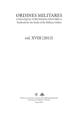 ORDINES MILITARES CONFERENCE Sylvain Gouguenheim (Lyon) Die Perspektive Der Erforschung Der Ritterorden Im Lichte Der „Neuen Militärgeschichte“