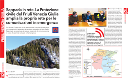Sappada in Rete. La Protezione Civile Del Friuli Venezia Giulia Amplia La Propria Rete Per Le Comunicazioni in Emergenza