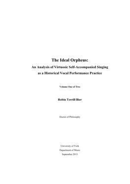 An Analysis of Virtuosic Self-Accompanied Singing As a Historical Vocal Performance Practice