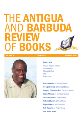 The Antigua and Barbuda Review of Books Volume 6 Number 1 Summer 2013