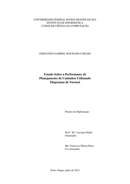 Estudo Sobre a Performance De Planejamento De Caminhos Utilizando Diagramas De Voronoi