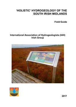 'Holistic' Hydrogeology of the South Irish Midlands