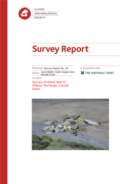 Survey of World War II Pillbox, Murlough, County Down