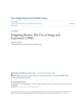 Imagining Boston: the Itc Y As Image and Experience (1986) Shaun O’Connell University of Massachusetts Boston, Shaun.Oconnell@Umb.Edu