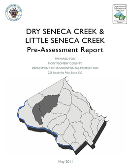 DRY SENECA CREEK & LITTLE SENECA CREEK Pre-Assessment