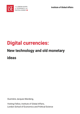 Digital Currencies: New Technology and Old Monetary Ideas