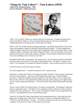 Songs by Tom Lehrer”—Tom Lehrer (1953) Added to the National Registry: 2004 Essay by Ronald L