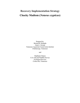 Recovery Implementation Strategy Chucky Madtom (Noturus Crypticus)