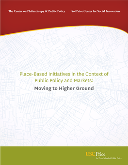 Moving to Higher Ground Place-Based Initiatives in the Context of Public Policy and Markets