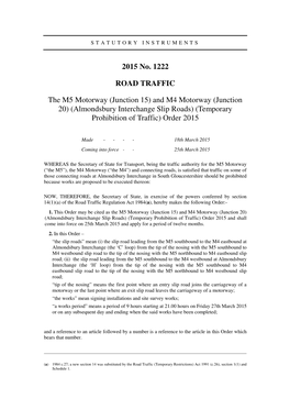 The M5 Motorway (Junction 15) and M4 Motorway (Junction 20) (Almondsbury Interchange Slip Roads) (Temporary Prohibition of Traffic) Order 2015