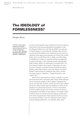 The IDEOLOGY of FORMLESSNESS?