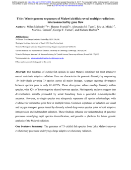 Whole Genome Sequences of Malawi Cichlids Reveal Multiple Radiations Interconnected by Gene Flow Authors: Milan Malinsky1,2†*, Hannes Svardal1†, Alexandra M