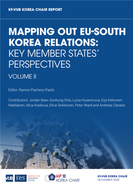Mapping out Eu-South Korea Relations: Key Member States’ Perspectives Volume Ii