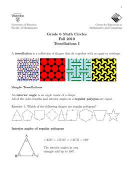 Grade 6 Math Circles Fall 2010 Tessellations I