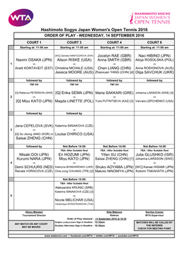 Hashimoto Sogyo Japan Women's Open Tennis 2016 ORDER of PLAY - WEDNESDAY, 14 SEPTEMBER 2016