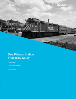 Des Plaines Station Feasibility Study Final Report