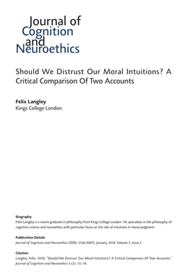 Should We Distrust Our Moral Intuitions? a Critical Comparison of Two Accounts
