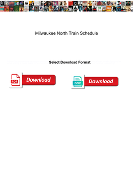 Milwaukee North Train Schedule