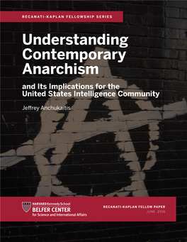 Understanding Contemporary Anarchism and Its Implications for the United States Intelligence Community