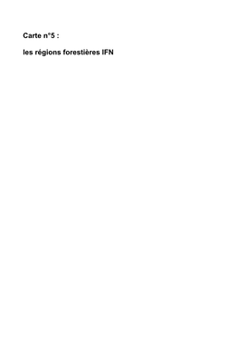 Carte N°5 : Les Régions Forestières IFN Département De L'isère