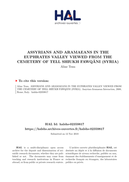 ASSYRIANS and ARAMAEANS in the EUPHRATES VALLEY VIEWED from the CEMETERY of TELL SHIUKH FAWQÂNI (SYRIA) Aline Tenu