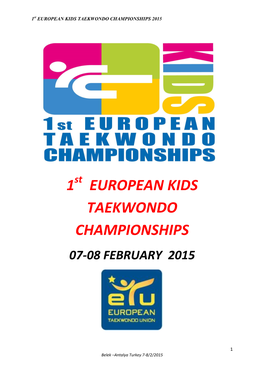 1 European Kids Taekwondo Championships