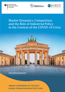 Market Dynamics, Competition and the Role of Industrial Policy in the Context of the COVID-19 Crisis