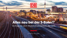 Alles Neu Bei Der S-Bahn!? Vortrag Vor Dem Mobilitätsausschuss Der SPD