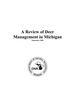 A Review of Deer Management in Michigan September 2009